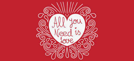 All you need is love